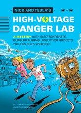 Nick and Tesla's High-Voltage Danger Lab