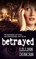 Betrayed, Volume 2