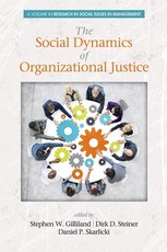 The Social Dynamics of Organizational Justice (HC)