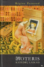 Moteris katedrų laikais