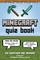 Minecraft Quiz Book