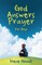 God Answers Prayer for Boys