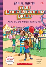 Kristy and the Mother's Day Surprise (the Baby-Sitters Club, 24)