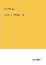 Manual of Mining Tools