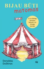 Bijau būti matomas. 11 dialogų Herojaus kelionė ir jo draugų istorijos