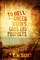 To Hell With Greed and Guns, Gods and Prophets