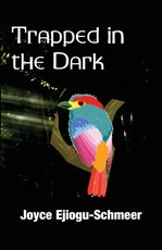 Trapped in the Dark