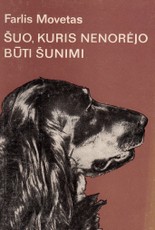 Šuo, kuris nenorėjo būti šunimi (1986)