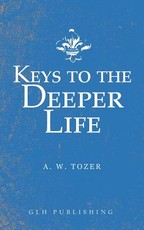 Keys to the Deeper Life