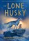 The Lone Husky