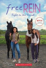 Fight to the Finish (Free Rein #2), Volume 2
