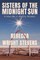 Sisters of the Midnight Sun