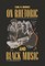 On Rhetoric and Black Music