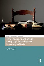 Two Centuries of English Language Teaching and Learning in Spain