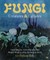 Fungi: Creatures & Cultures