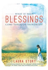 What If Your Blessings Come Through Raindrops