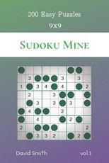 Sudoku Mine - 200 Easy Puzzles 9x9 vol.1