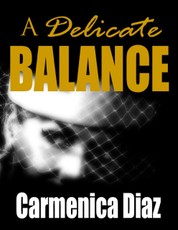 A Delicate Balance