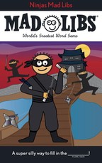 Ninjas Mad Libs