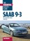 SAAB 9-3: The Essential Buyer's Guide