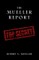 Mueller Report: Complete Report On The Investigation Into Russian Interference In The 2016 Presidential Election