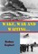 Wake, War And Waiting...