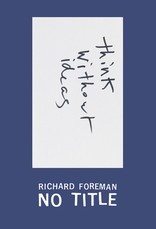 Richard Foreman: No Title