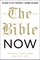 The Bible Now