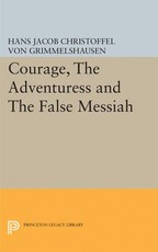 Courage, the Adventuress and the False Messiah