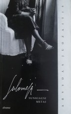 Salomėja – sunkiausi metai