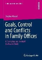 Goals, Control and Conflicts in Family Offices