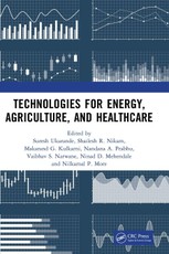 Technologies for Energy, Agriculture, and Healthcare