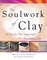 Soulwork of Clay