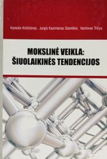 Mokslinė veikla: šiuolaikinės tendencijos