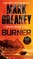 Greaney, M: Burner