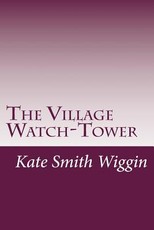 The Village Watch-Tower