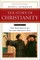 The Story of Christianity: Volume 2