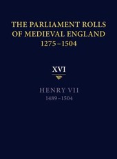 The Parliament Rolls of Medieval England, 1275-1504