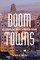Boom Towns