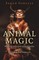 Pagan Portals - Animal Magic