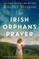 The Irish Orphan's Prayer