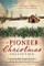 Pioneer Christmas Collection
