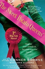 The Sweet Potato Queens' First Big-Ass Novel