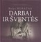 Darbai ir šventės