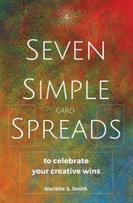 Seven Simple Card Spreads to Celebrate Your Creative Wins