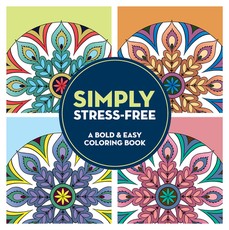 Simply Stress-Free: A Large Print Coloring Book
