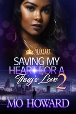 Saving My Heart For A Thug's Love 2