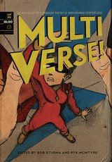 Multiverse! A Superhero Poetry Anthology of Superhuman Proportions