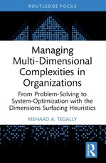 Managing Multi-Dimensional Complexities in Organizations