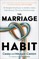 The Marriage Habit